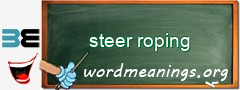 WordMeaning blackboard for steer roping